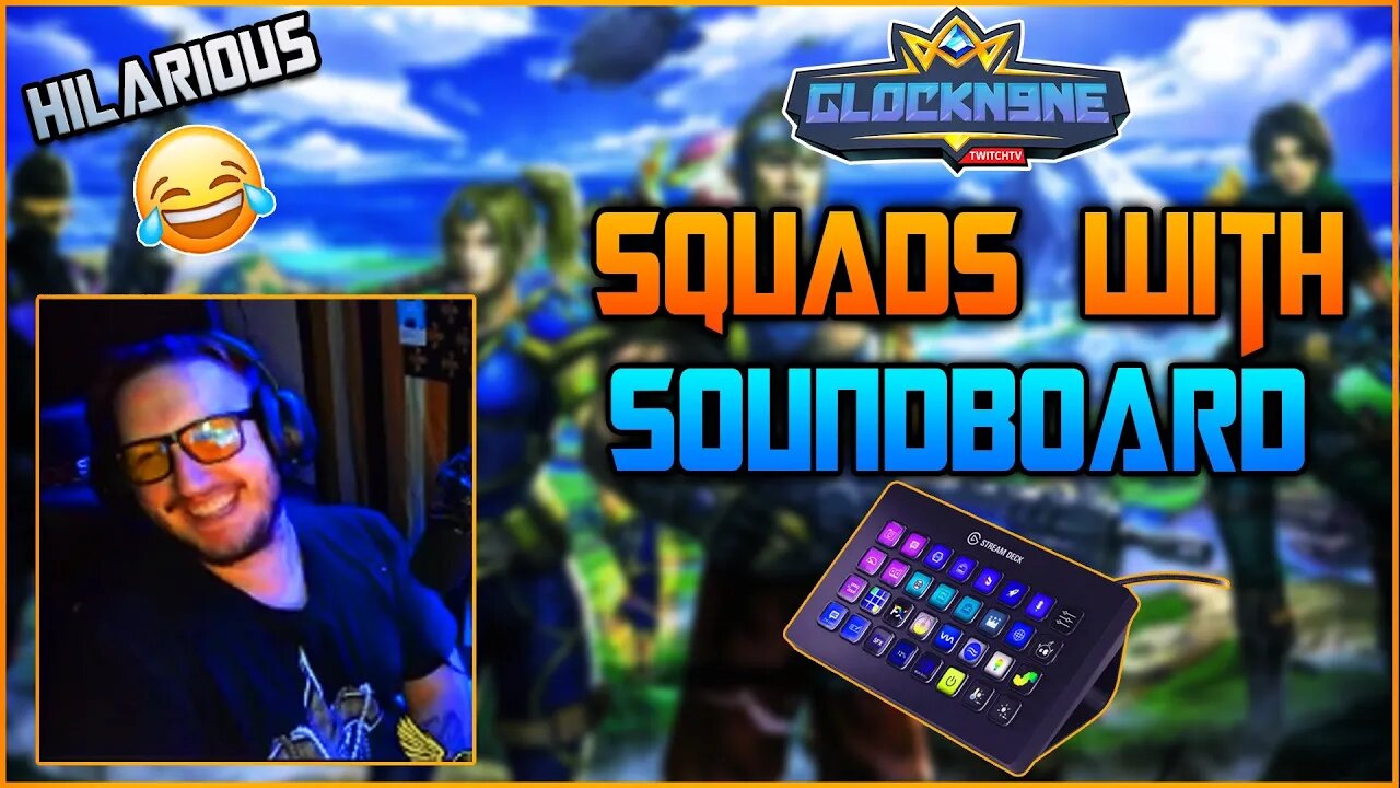 Squads with Soundboard | Gl0ckN9ne