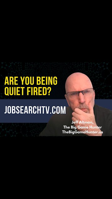 Are You Being Quiet Fired?