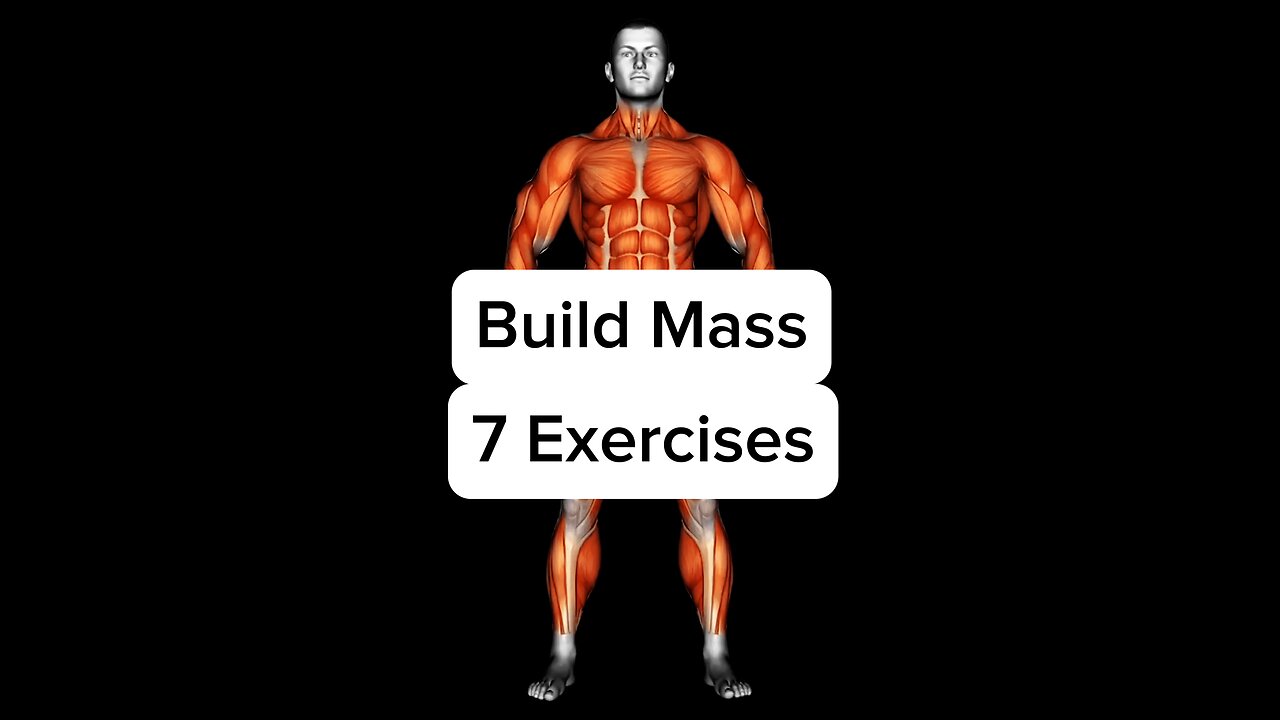 7 exercises build Mass