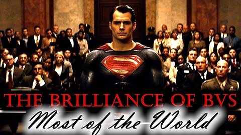 The Brilliance of BVS: Most of the World