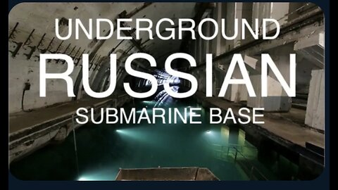 Underground Russian submarine base