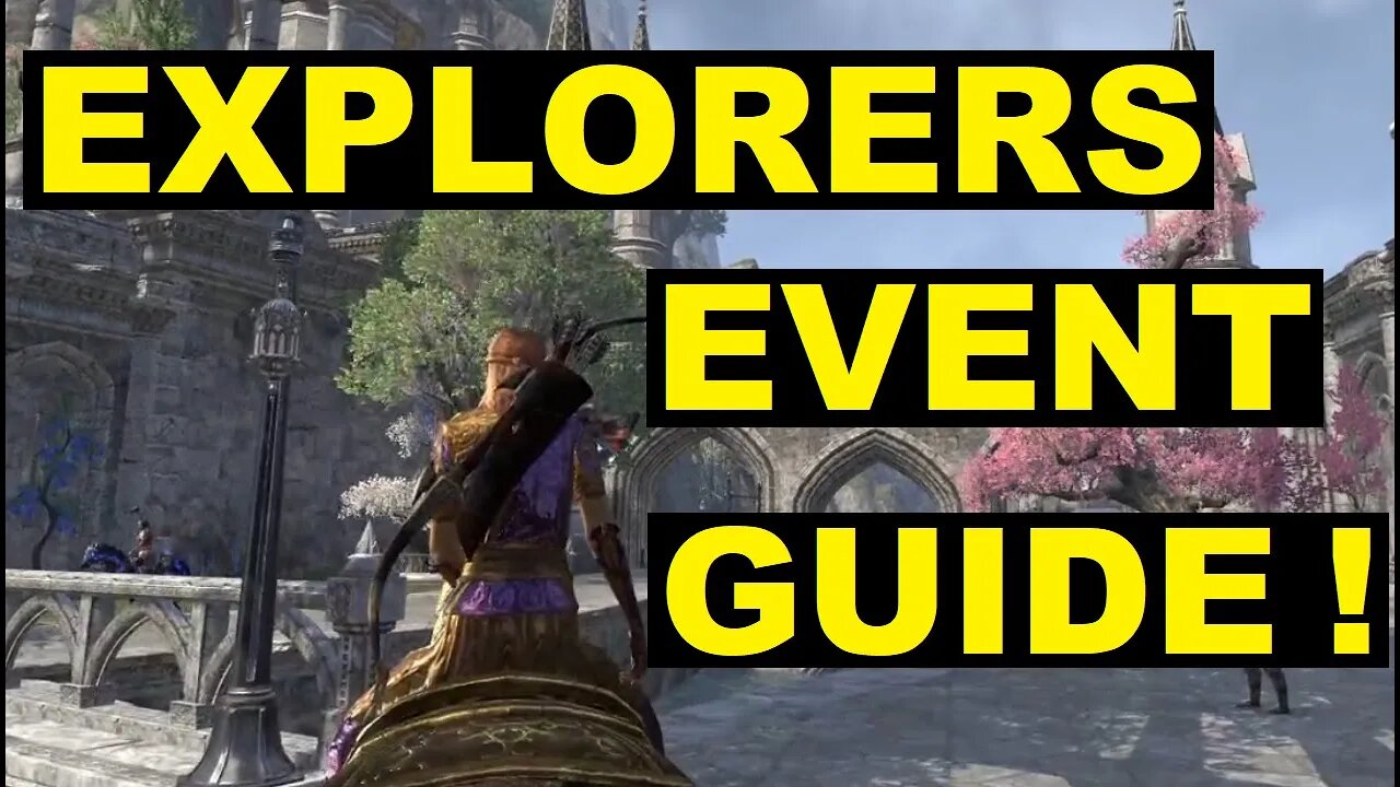 ESO Explorers Celebration Event Guide! - (Event?) Elder Scrolls Online