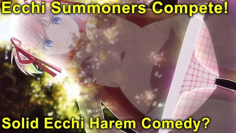 Harem Comedy! Summoners Compete! - Vermeil in Gold First Impressions (Kinsou no Vermeil)