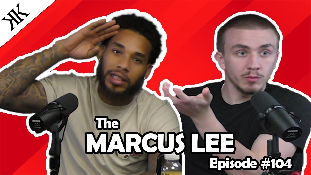 The Kennedy Kulture Podcast #104 - Marcus Lee