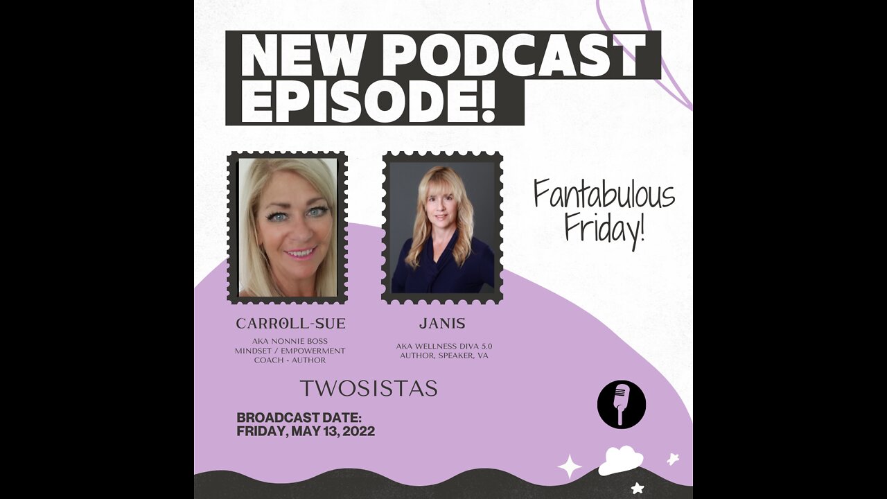 05.13.22 - TwoSistas - FantabulousFriday