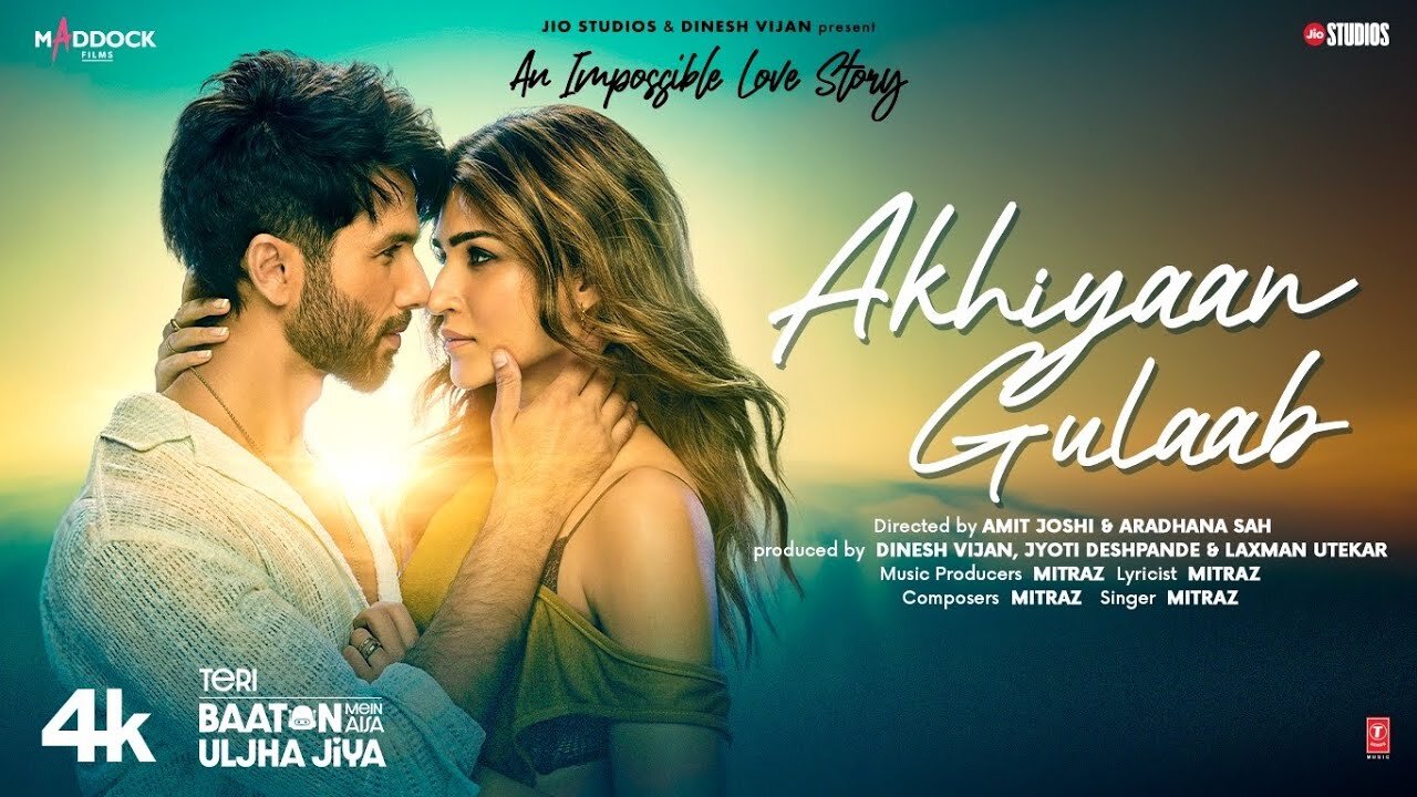 Akhiyaan Gulaab (Song)_ Shahid Kapoor, Kriti Sanon _ Mitraz _ Teri Baaton Mein Aisa Uljha Jiya (1)