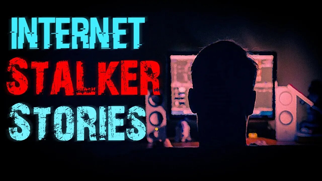 4 TRUE Creepy Internet Stalker Horror Stories | True Scary Stories