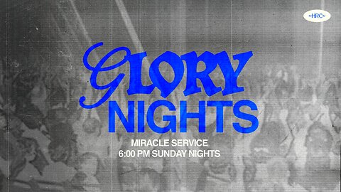 Harvest Rock Church LIVE | Glory Nights