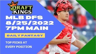 Dream's Top Picks for MLB DraftKings DFS Main Slate 8/25/2022 7pm EST Daily Fantasy Sports