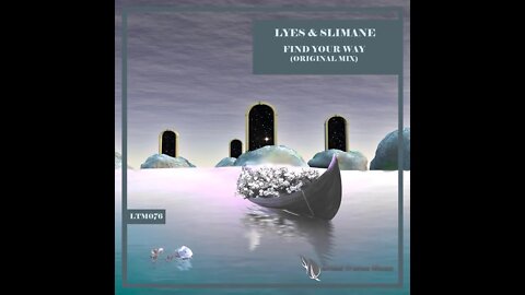 Lyes & Slimane - Find Your Way (Original Mix) [preview] out 8/11/19