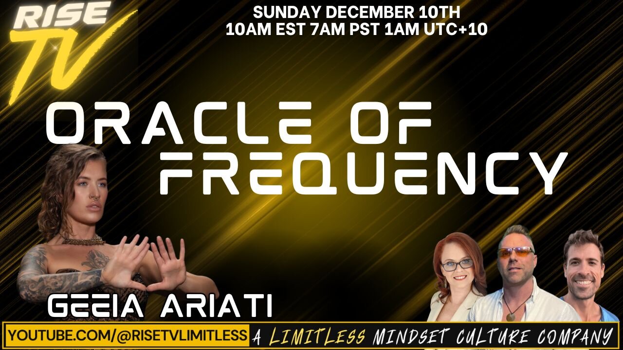 RISE TV 12/10/23 "ORACLE OF FREQUENCY" GEEIA ARIATI 👇