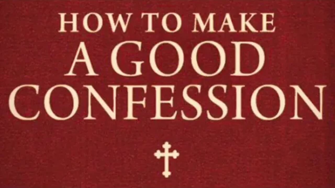 How to Make a Good Confession