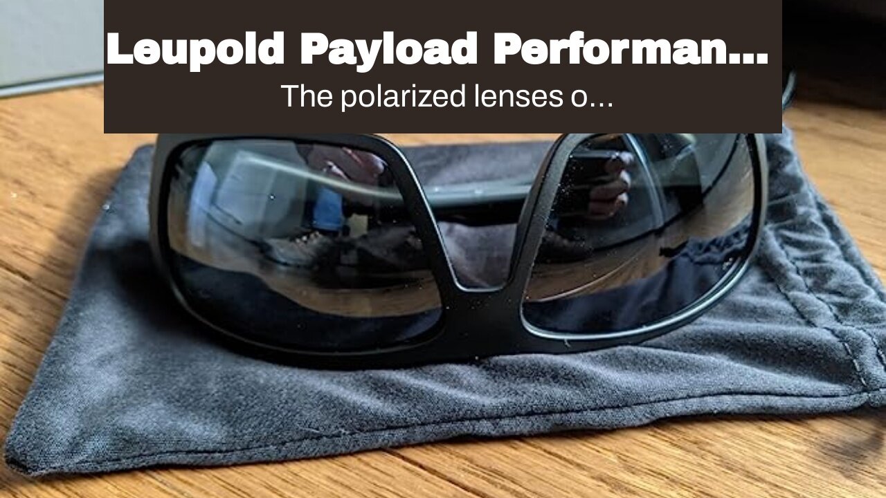Leupold Payload Performance Eyewear with Polarized Lenses