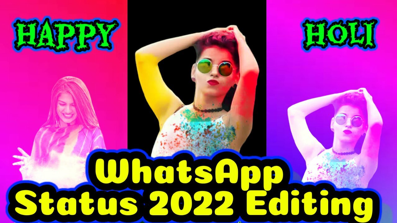 Happy holi whatsapp status editing tutorial