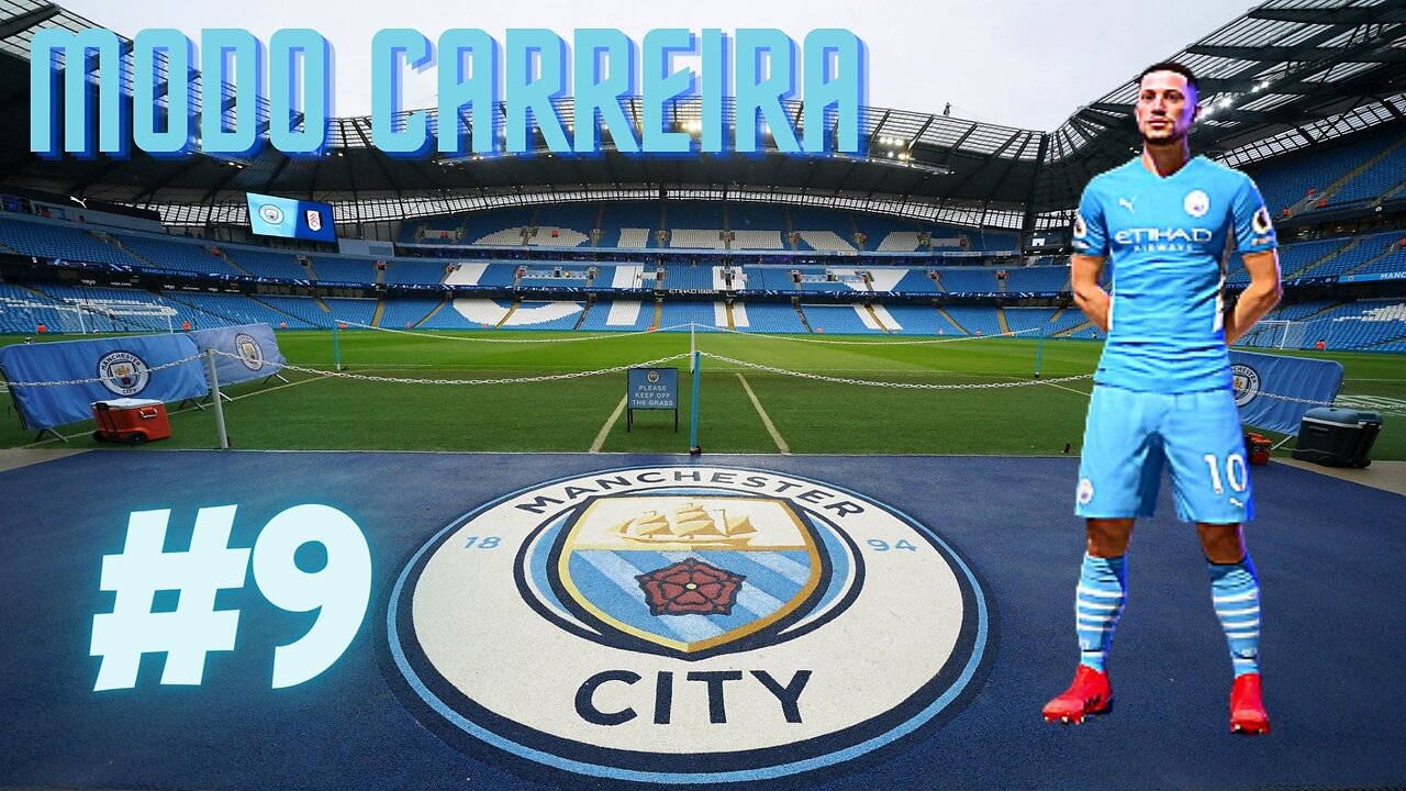 FIFA 22 - MODO CARREIRA COM MANCHESTER CITY - TEMP 01 EP 09 ‹ Feliplayer ›