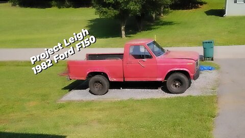 Project Leigh 1982 Ford F150 part 1