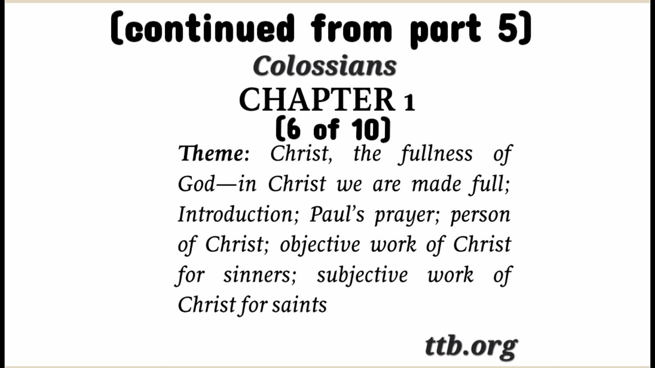 Colossians Chapter 1 (Bible Study) (6 of 10)