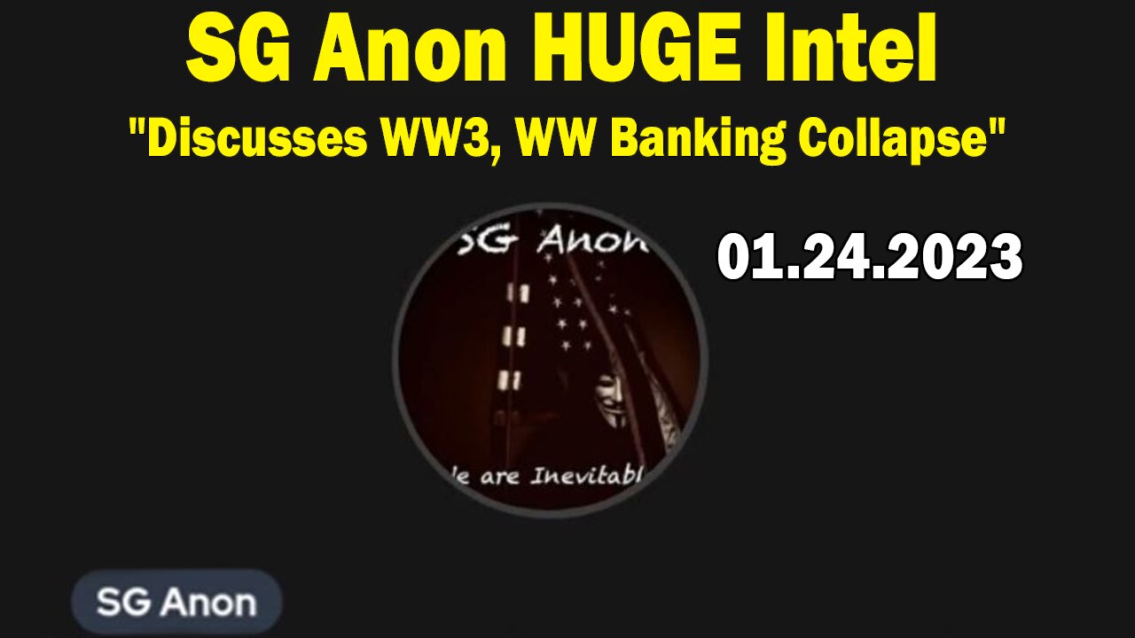 SG Anon HUGE Intel Jan 24: "Discusses WW3, WW Banking Collapse, German Coup Attempt Likely"