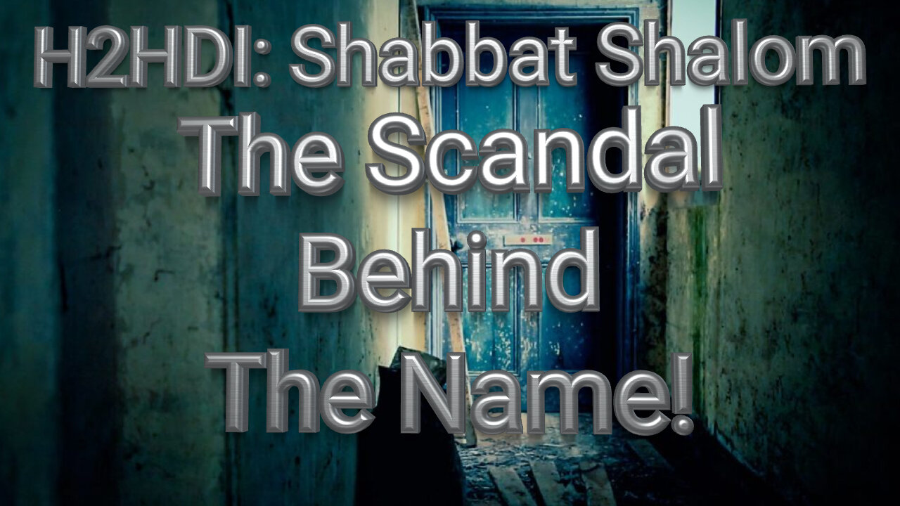 Shabbat - The Scandal Behind The Name! (04.08.2023)