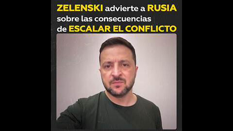 Zelenski: Cada paso de Rusia en guerra traerá consecuencias significativas