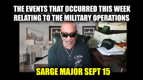 Sarge Major Intel - The Events That Occurred This Week Relating To The Military Operations