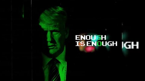 Enough Is Enough. I Stand With Donald J Trump