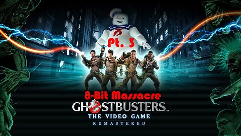 Ghostbusters: The Video Game [Remastered] - PS4 (Pt.3: History Museum) 🎃