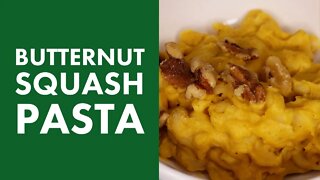 Butternut Squash Pasta