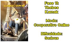 Serious Sam HD: The First Encounter - Cooperativo Online - Dificuldade: Serious - Fase 11