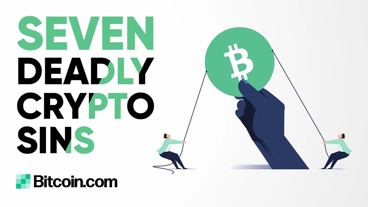 Top 7 Deadly Crypto Sins You'll Want to Avoid - How Not To Lose Money
