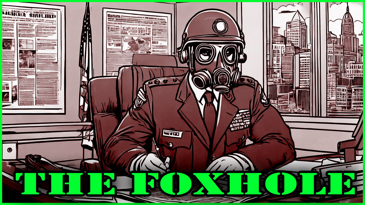 The Foxhole - EP 064 - Current Events and the REAL Trump Economy