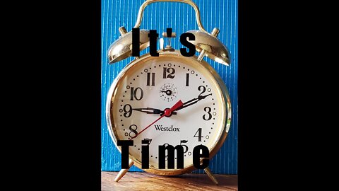 It's Time