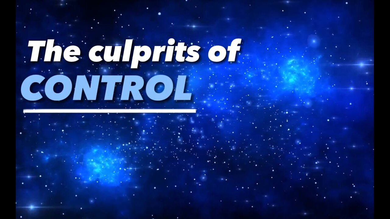 The culprits of CONTROL