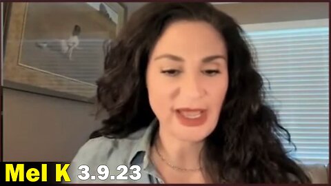 Mel K Situation Update 3.9.23 - The Weaponization of the WHO