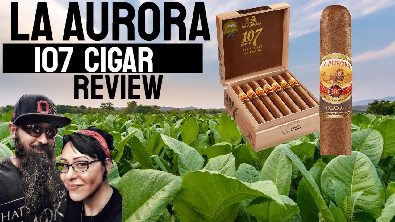 La Aurora 107 Cigar Review 2021 | Cigar Prop