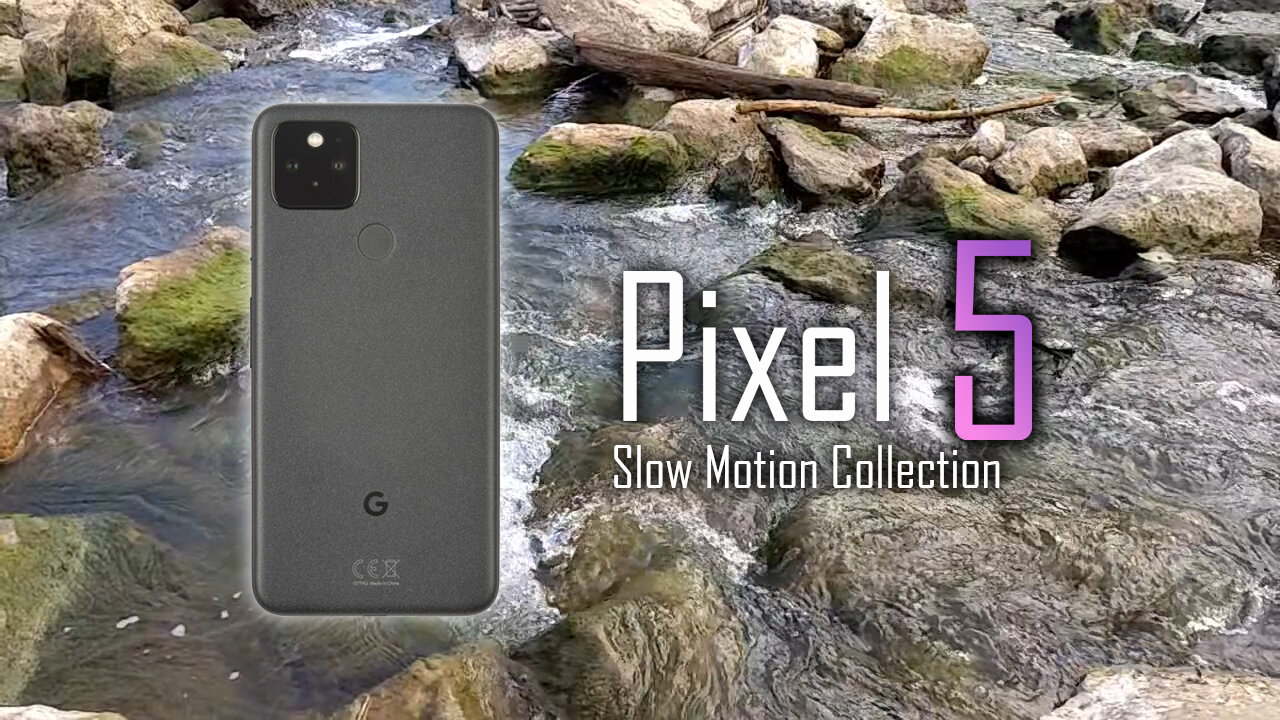 Pixel 5 Pro Slow Motion Collection