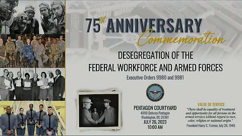 75th Anniversary of Executive Order 9980 & 9981 Video