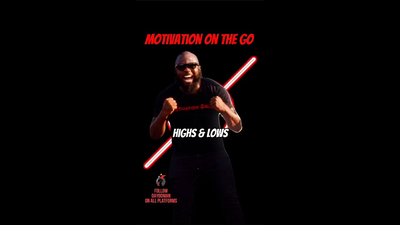 Highs & Lows #dayodman #motivation #high #low #eeyayyahh