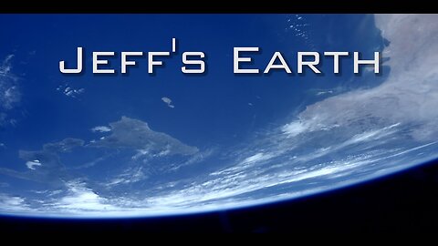 Jeff’s Earth - 4K