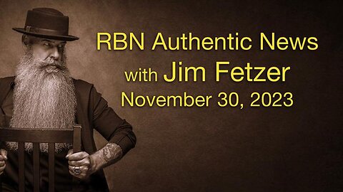 RBN Authentic News (30 November 2023)