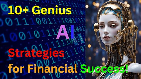 📈 10+ Genius AI Strategies for Financial Success!💰