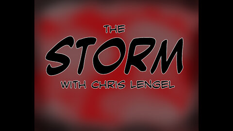 The Storm, With Chris Lengel, Episode 13