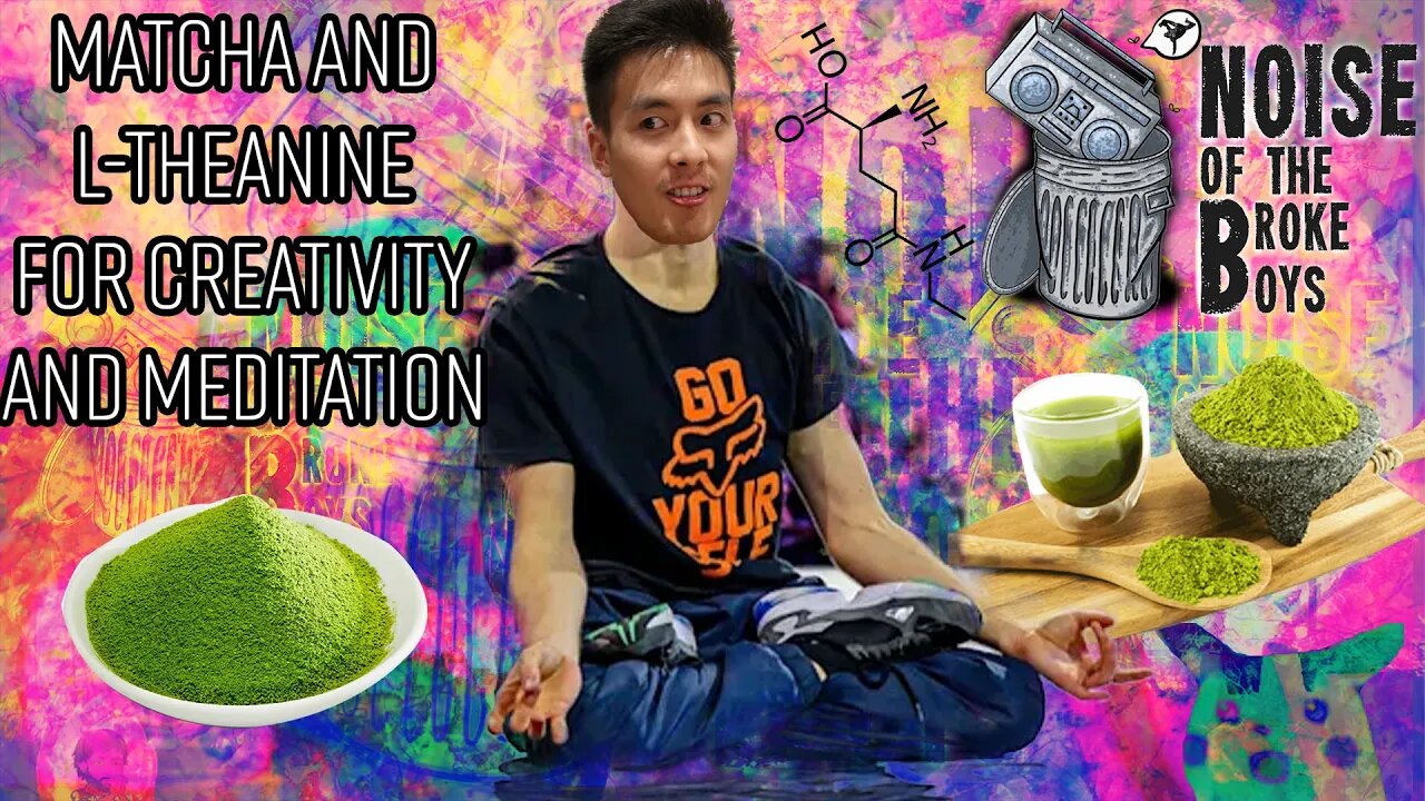 How Does Matcha and L-Theanine Relate to Creativity and Meditation- Khoa - N.O.T. B.Boys Ep. 9 Clip