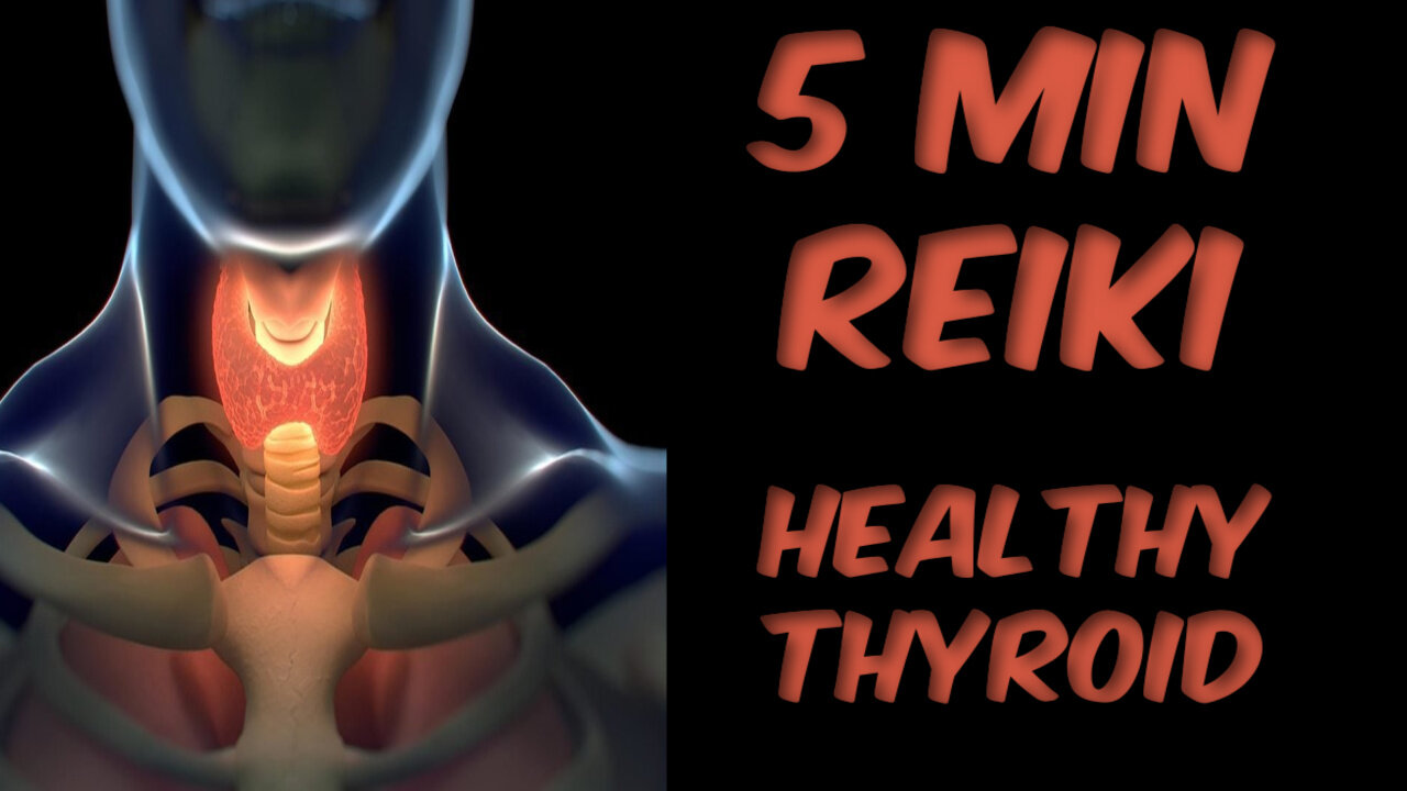 Reiki ForHealty Thyroid l 5 Min Session l Healing Hands Series