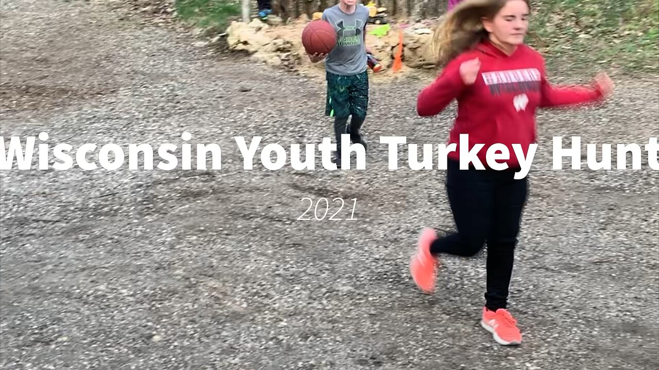 2021 Wisconsin Youth Turkey Season