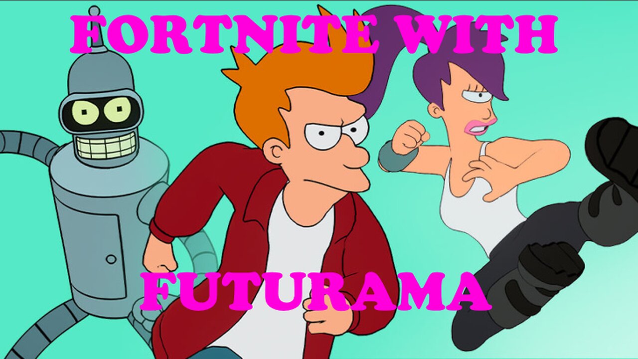 LIVE 🔴 Fortnite FUTURAMA UPDATE