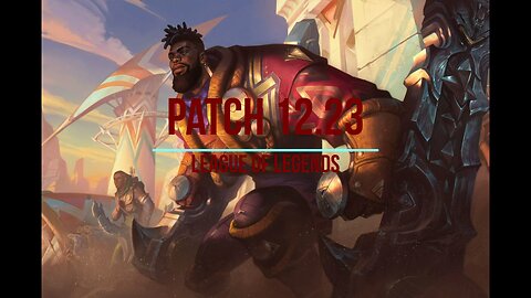 League of Legends Patch 12.23 Review - Ep. 16