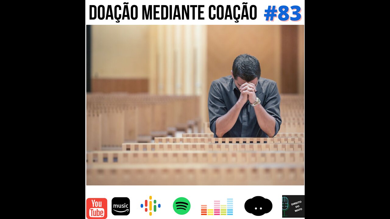 #83 DOAÇÃO MEDIANTE COAÇÃO