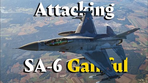 Attacking the SA-6 Gainful SAM