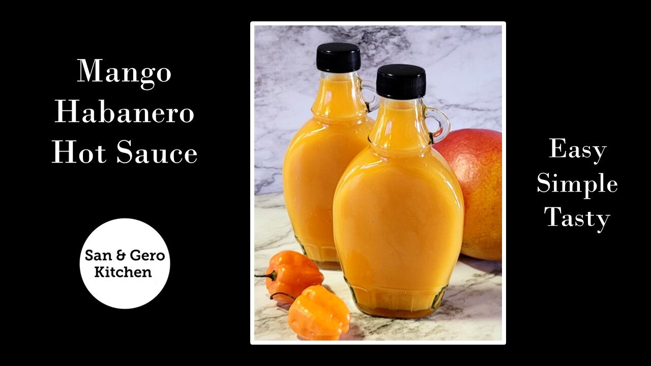 Mango Habanero Hot Sauce Recipe